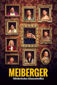 Meiberger – Mörderisches Klassentreffen 2021 on netflix