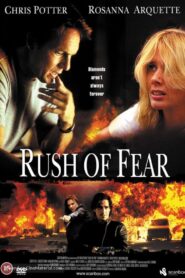 Rush of Fear 2003 on netflix