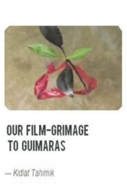 Our Film-Grimage to Guimaras 2005 on netflix