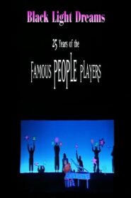 Black Light Dreams: The 25 Years of the Famous People Players 2000 on netflix