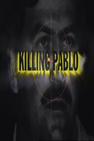 Killing Pablo 2001 on netflix