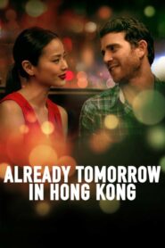Already Tomorrow in Hong Kong 2016 on netflix
