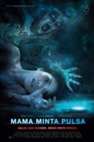 Mama Minta Pulsa 2012 on netflix