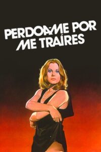 Perdoa-Me Por Me Traíres 1983 on netflix