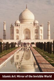 Islamic Art: Mirror of the Invisible World 2011 on netflix