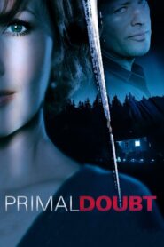 Primal Doubt 2007 on netflix