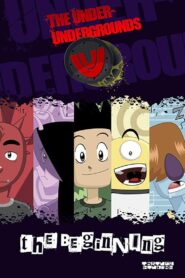The Under-Undergrounds, the Beginning 2020 on netflix