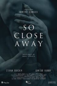 So Close Away 2020 on netflix