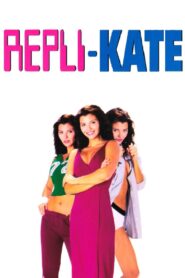 Repli-Kate 2002 on netflix