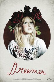 Dreemer 2012 on netflix