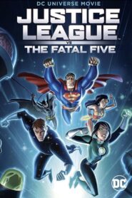 Justice League vs. the Fatal Five 2019 on netflix