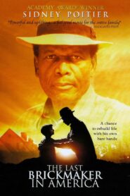 The Last Brickmaker in America 2001 on netflix