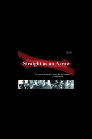 Straight as an Arrow 2014 on netflix