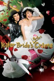 Killer Bride’s Perfect Crime 2009 on netflix