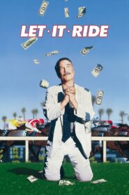 Let It Ride 1989 on netflix