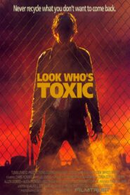 Look Who’s Toxic 1990 on netflix