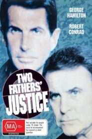 Two Fathers’ Justice 1985 on netflix