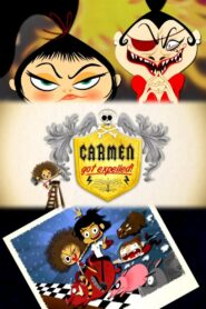 Carmen Got Expelled! 2010 on netflix
