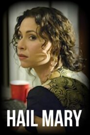 Hail Mary 2011 on netflix
