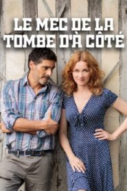 Le mec de la tombe d’à côté 2016 on netflix