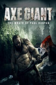 Axe Giant: The Wrath of Paul Bunyan 2013 on netflix