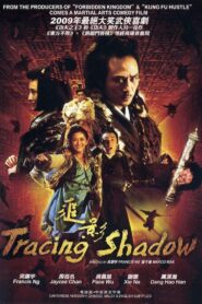 Tracing Shadow 2009 on netflix