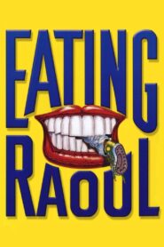 Eating Raoul 1982 on netflix