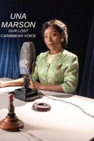 Una Marson: Our Lost Caribbean Voice 2022 on netflix