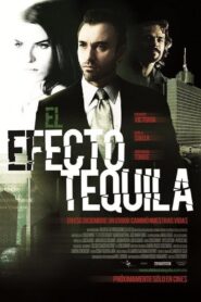 The Tequila Effect 2011 on netflix