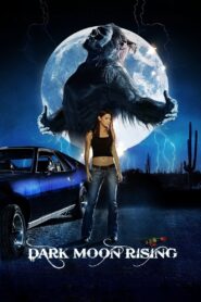 Dark Moon Rising 2009 on netflix