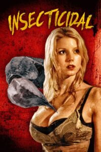 Insecticidal 2005 on netflix