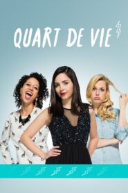 Quart de vie 2014 on netflix