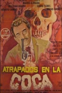 Atrapados en la coca 1990 on netflix