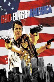 God Bless America 2012 on netflix