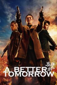 A Better Tomorrow 2018 on netflix