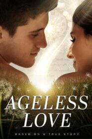 Ageless Love 2022 on netflix