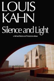 Louis Kahn: Silence and Light 1996 on netflix