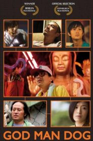 God Man Dog 2007 on netflix