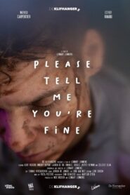 Please tell me you’re fine 2024 on netflix