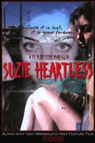 Suzie Heartless 2009 on netflix