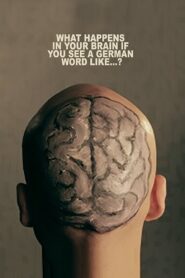 What Happens In Your Brain If You See a German Word Like…? 2015 on netflix