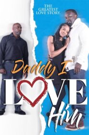 Daddy I Love Him 2023 on netflix