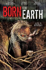 Born of Earth 2011 on netflix