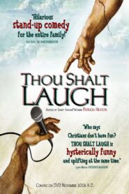 Thou Shalt Laugh 2006 on netflix