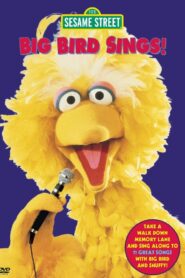 Sesame Street: Big Bird Sings! 2005 on netflix