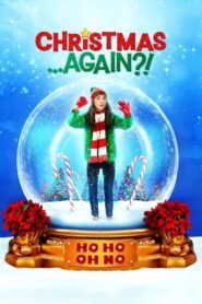 Christmas …Again?! 2021 on netflix