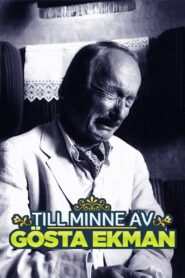 Till minne av Gösta Ekman 2017 on netflix
