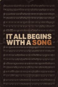 It All Begins with a Song: The Story of the Nashville Songwriter 2019 on netflix