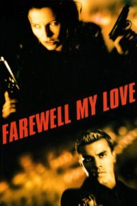 Farewell, My Love 2000 on netflix
