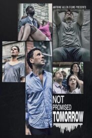 Not Promised Tomorrow 2023 on netflix